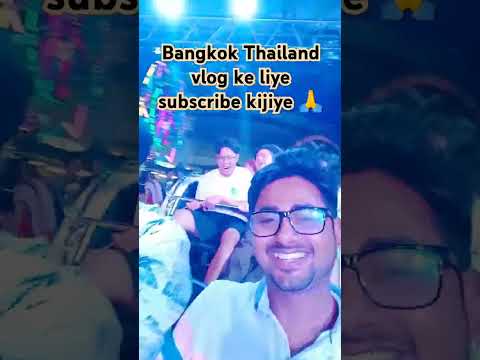 Bangkok Thailand Vlogger Saurabh wids Neha