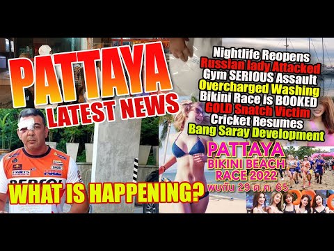 Latest Pattaya News in Thailand, what's happening out there right now?