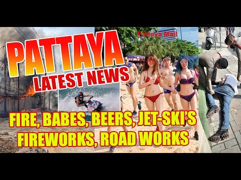 Latest Pattaya news update, Pattaya latest news, so much happening right here right now.