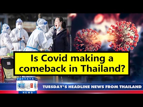 Thailand & Pattaya News, from Fabulous 103fm (12 July 2022)