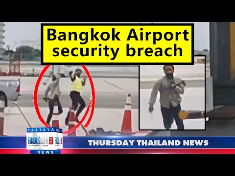 Thailand & Pattaya News, from Fabulous 103fm (5 May 2022)