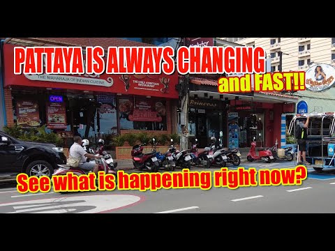 The streets of Pattaya are changing rapidly, it’s hard to keep up!