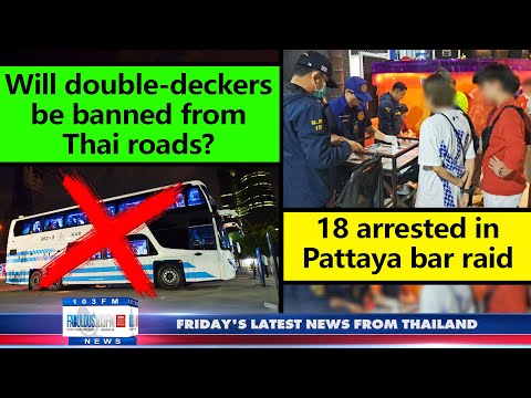 VERY LATEST NEWS FROM THAILAND in English (8 December 2023) from Fabulous 103fm Pattaya